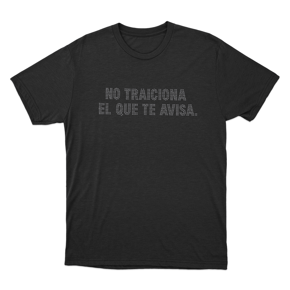 No Traiciona El Que Te Avisa Unisex T Shirt Black No Traiciona El Que Te Avisa Unisex T Shirt Black
